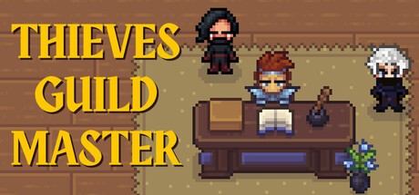 Games like Thieves Guild Master