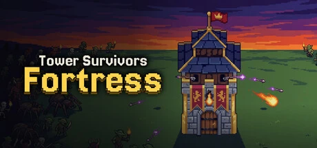 Games like Tower Survivors: Fortress