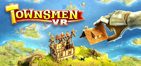 Games like Townsmen VR