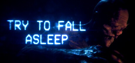Games like Try To Fall Asleep
