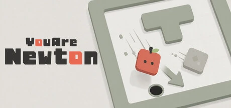 Games like YOU ARE NEWTON