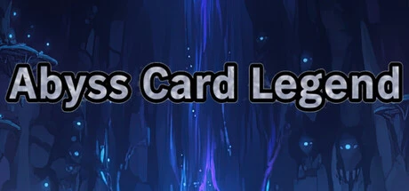 Games like Abyss Card Legend