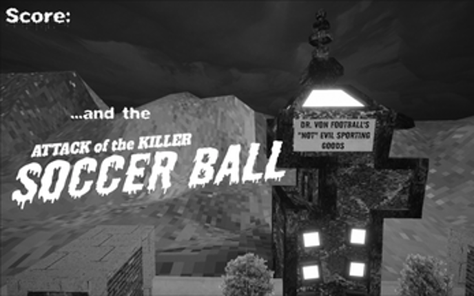 Attack of the Killer Soccerball screenshot