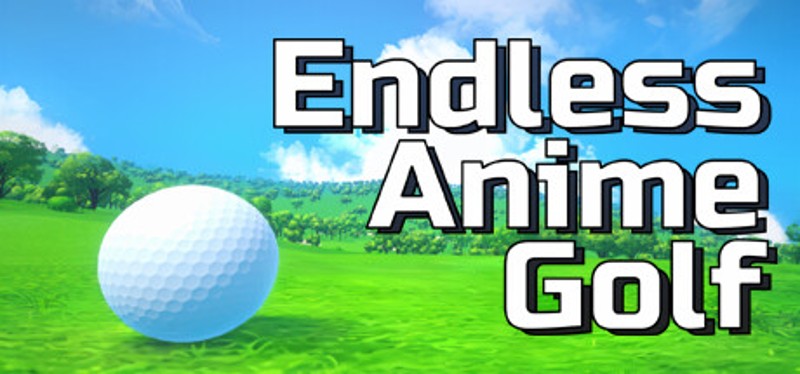 Endless Anime Golf Image