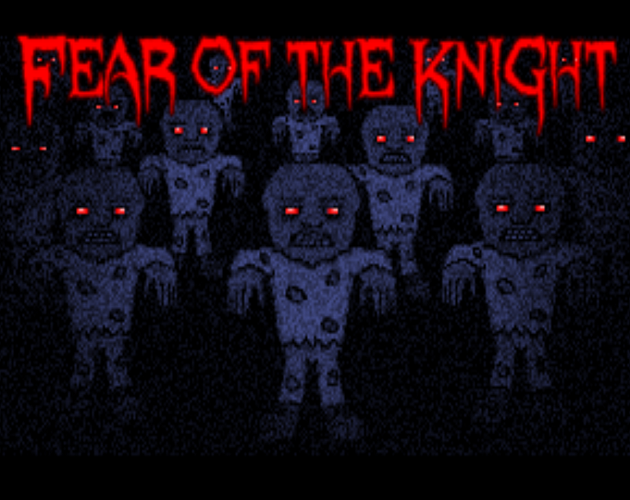 Games like Fear of the Knight