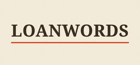 Games like Loanwords: A Multilingual Library