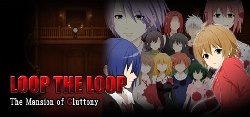 LOOP THE LOOP The Mansion of Gluttony Image