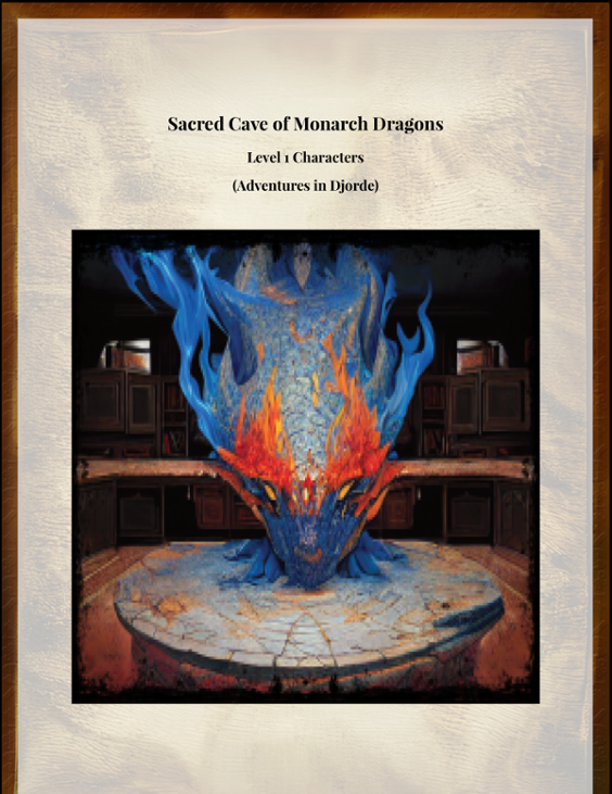 Games like Sacred Cave of Monarch Dragons (A 5e Level 4 Adventure)