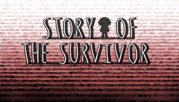 Games like Story Of the Survivor