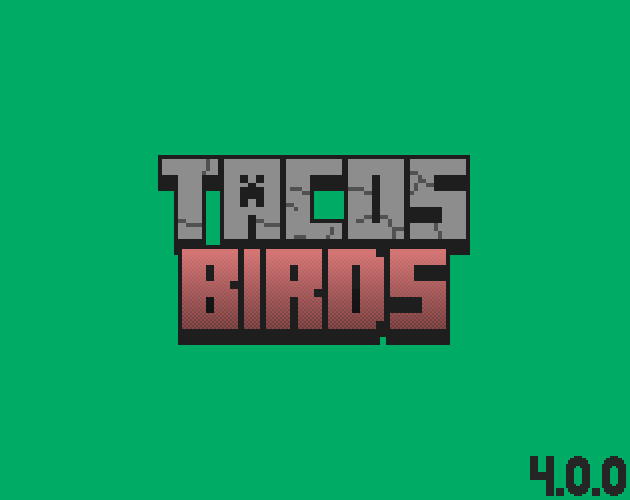 Games like Taco's Birds (Bedrock)
