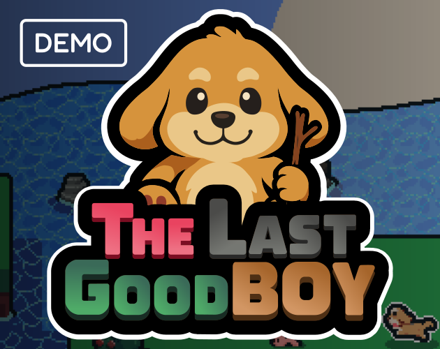 Games like The Last Good Boy