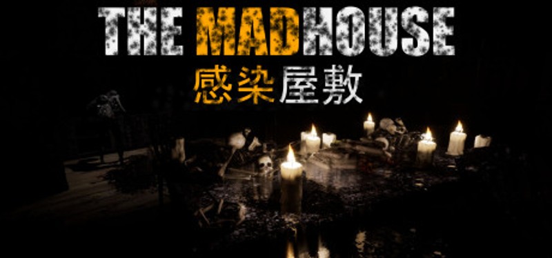 THE MADHOUSE | Infected Mansion Image