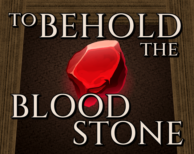 Games like To Behold the Blood Stone