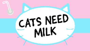 Cats Need Milk Image