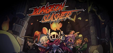 Games like DUNGEON SLASHER