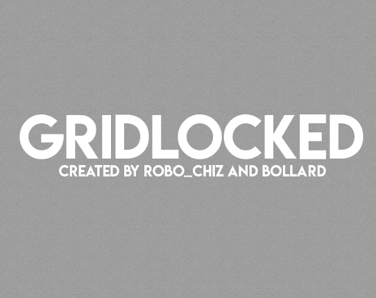 GRIDLOCKED - Ludum Dare 42 Game Cover