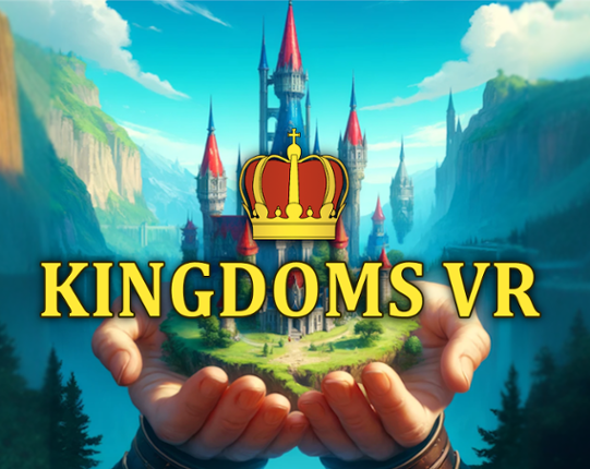 Kingdoms VR [Demo] Game Cover