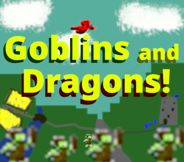Games like Goblins and Dragons