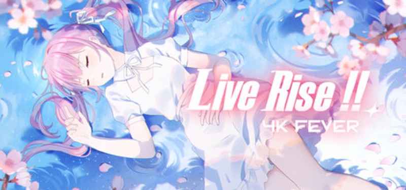 Live Rise!!: 4K Fever Image