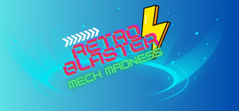 Retro Blaster : Mech Madness #1 Image