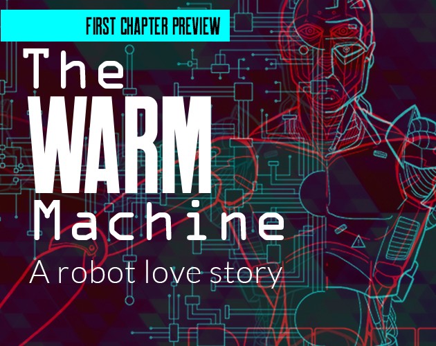 Games like The Warm Machine - Preview