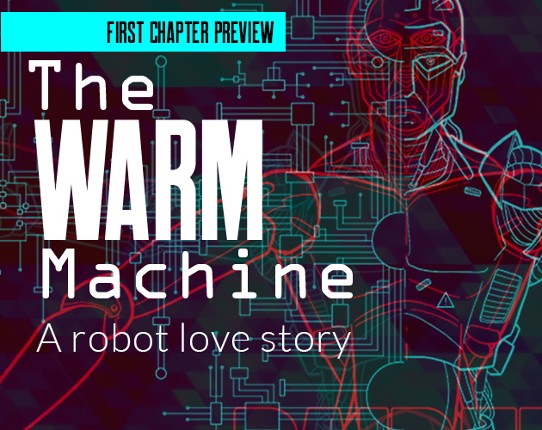 The Warm Machine - Preview Image