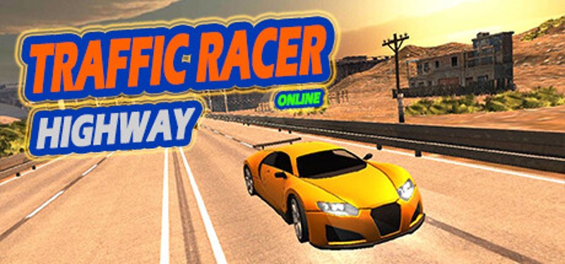 Traffic Racer Highway Online Game Cover