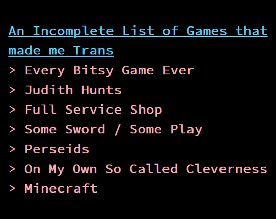 An Incomplete List of Games that made me Trans Image