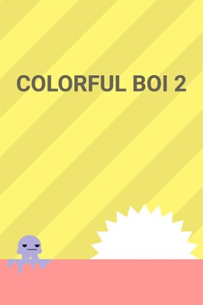 Colorful Boi 2 Windows Image