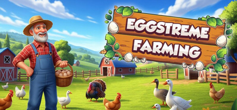 Eggstreme Farming Image