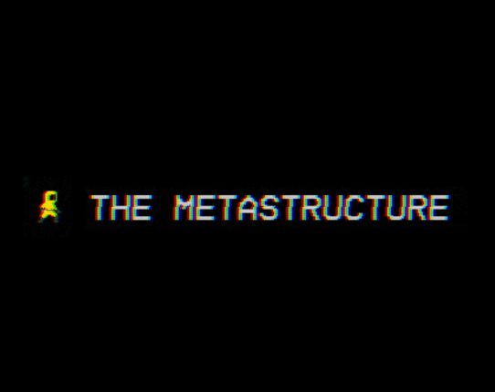 The Metastructure Image