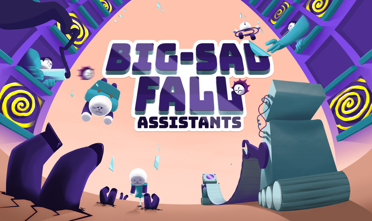 Games like Big-Sad Fall Assistants