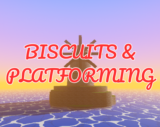 Biscuits & Platforming Image