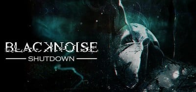 BlackNoise: Shutdown Image