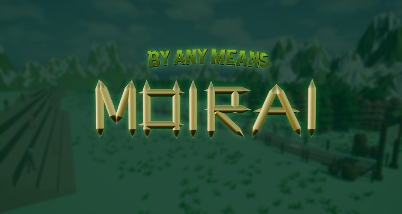 By Any Means - Team Moirai Image