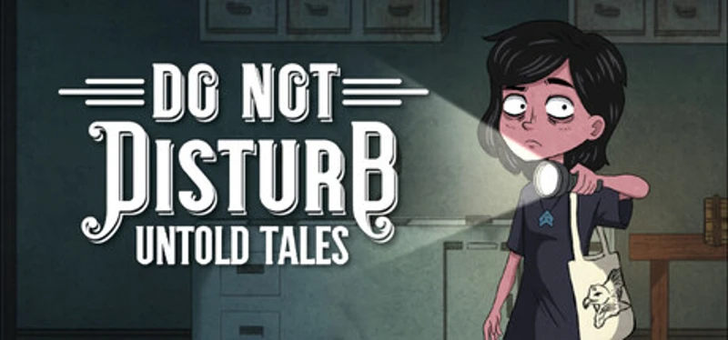 Do Not Disturb: Untold Tales Image