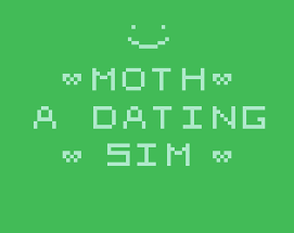 Moth: A Dating Sim Image