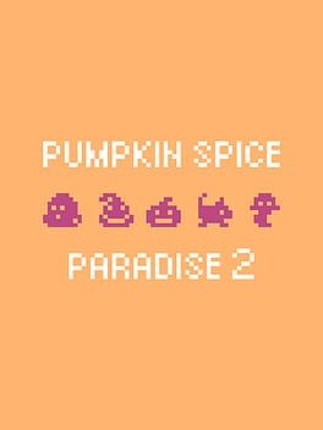 Pumpkin Spice Paradise 2 Image