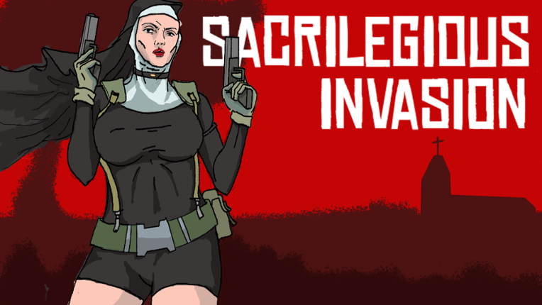 Sacrilegious Invasion Image
