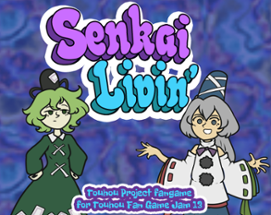 Senkai Livin' Image