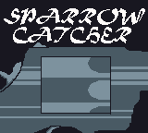 Sparrowcatcher Image