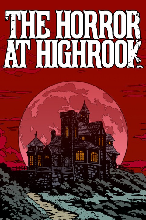 Games like The Horror at Highrook