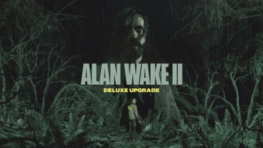 Alan Wake 2: Deluxe Upgrade Image