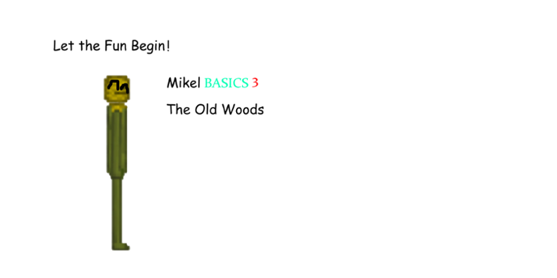 Mikel Basics 3 The Old Woods Image
