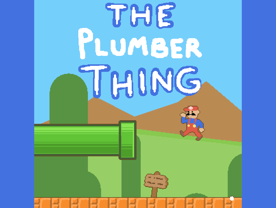 Games like The Plumber Thing