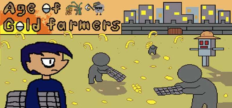 Age Of GoldFarmers Image