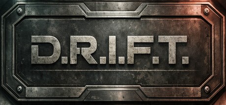 Games like D.R.I.F.T.
