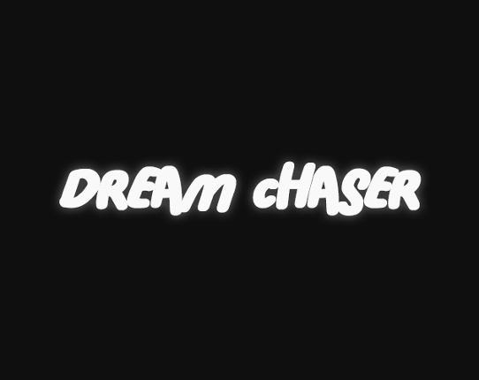 Dream Chaser Game Cover