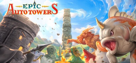 Games like Epic Auto Towers