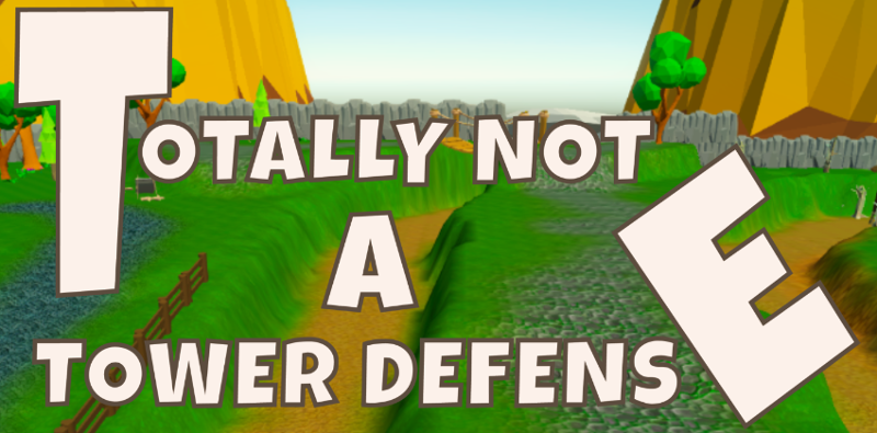Totally Not A Tower Defense Game Cover